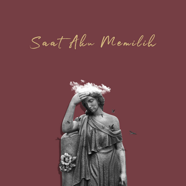 Saat Aku Memilih cover art