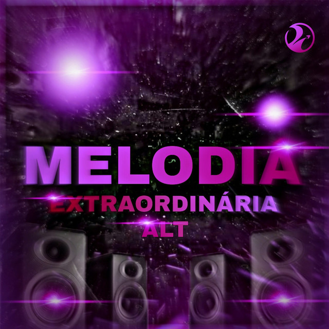 MELODIA EXTRAORDINÁRIA ALT - Slowed