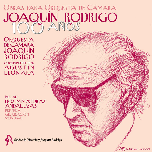 Joaquín Rodrigo. 100 Años. Obras para Orquesta de Cámara cover