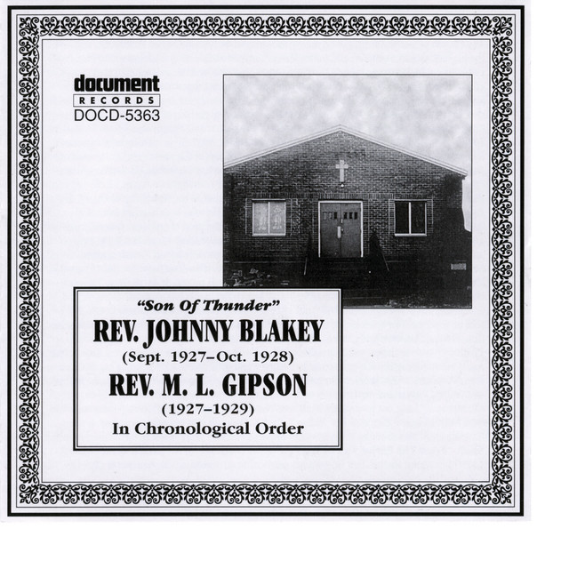 Rev. Johnny Blakey & Rev. M.L. Gipson (1927-1929)