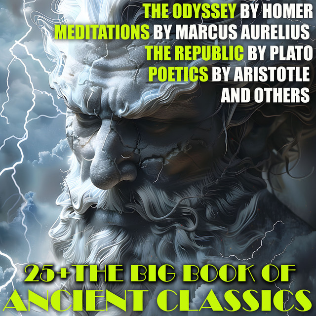 25+ The Big Book of Ancient Classics (The Odyssey by Homer, Meditations by Marcus Aurelius, The Republic by Plato, Poetics by Aristotle and others) cover art