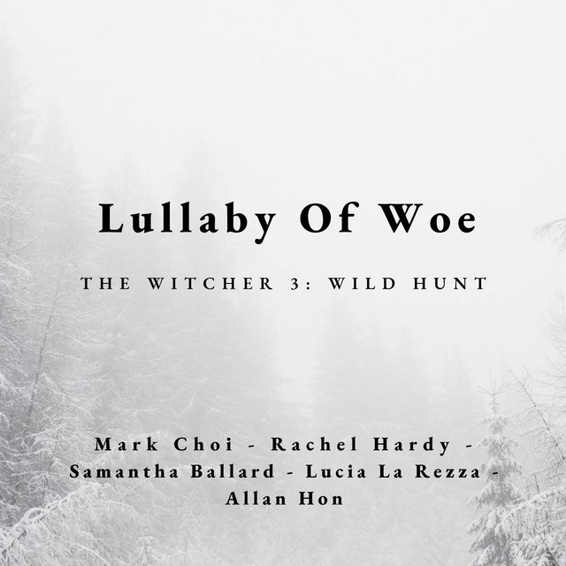 Lullaby of Woe (The Witcher 3: Wild Hunt) cover