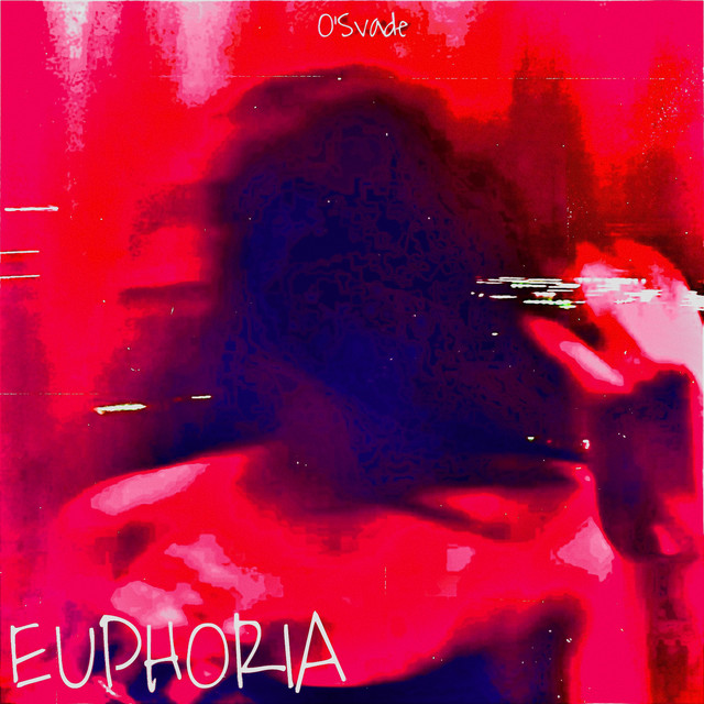 Обкладинка: EUPHORIA — O’Svade