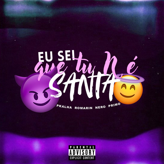 Eu Sei Que Tu N é Santa