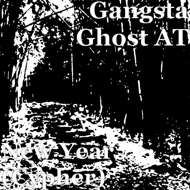 Cover art: New Year (Cypher) — Gangsta Ghost AT