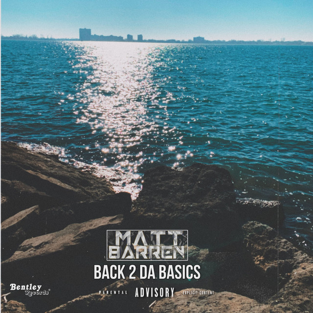 Back 2 da Basics - Single by Matt Barren | Spotify