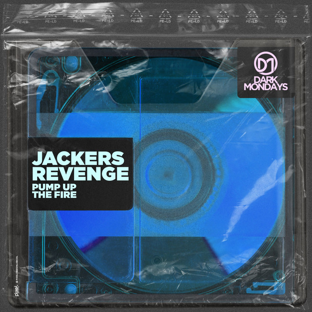 Pump Up The Fire album art