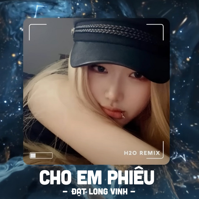 Cho Em Phiêu - Remix