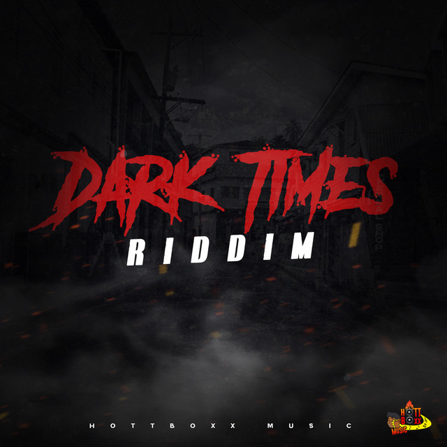Dark Times Riddim cover