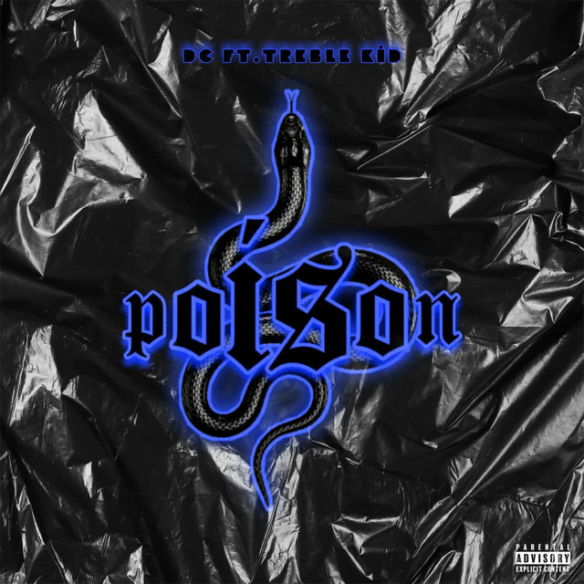 Poison - Single by Dc | Spotify