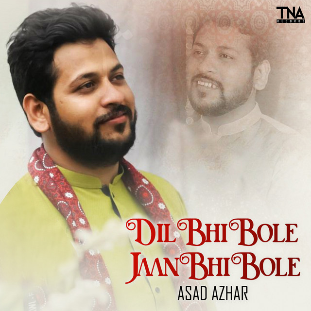 Dil Bhi Bole Jaan Bhi Bole - Single - Single by Asad Azhar | Spotify