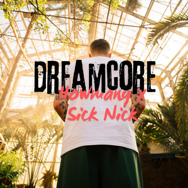 Обкладинка: Dreamcore — Howmany