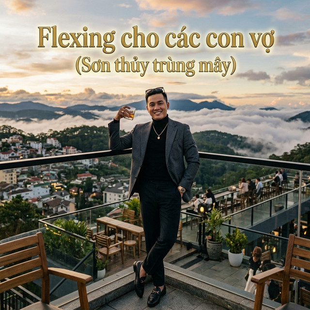 Flexing cho các con vợ (Sơn Thủy Trùng Mây)