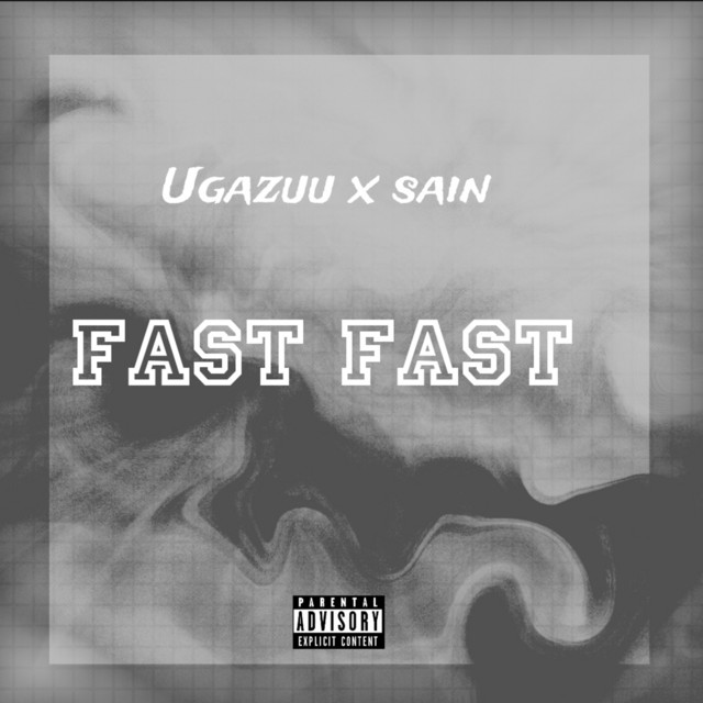 Fast Fast - song and lyrics by Ugazuu, Sain | Spotify