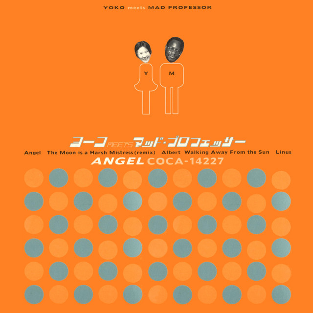 ANGEL - Album by YOKO meets MAD PROFESSOR | Spotify