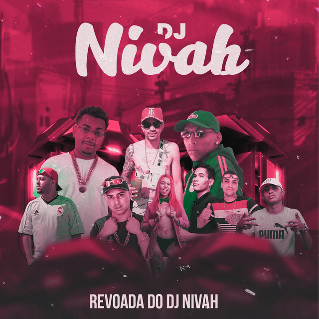 Revoada do Dj Nivah - Single by Various Artists | Spotify