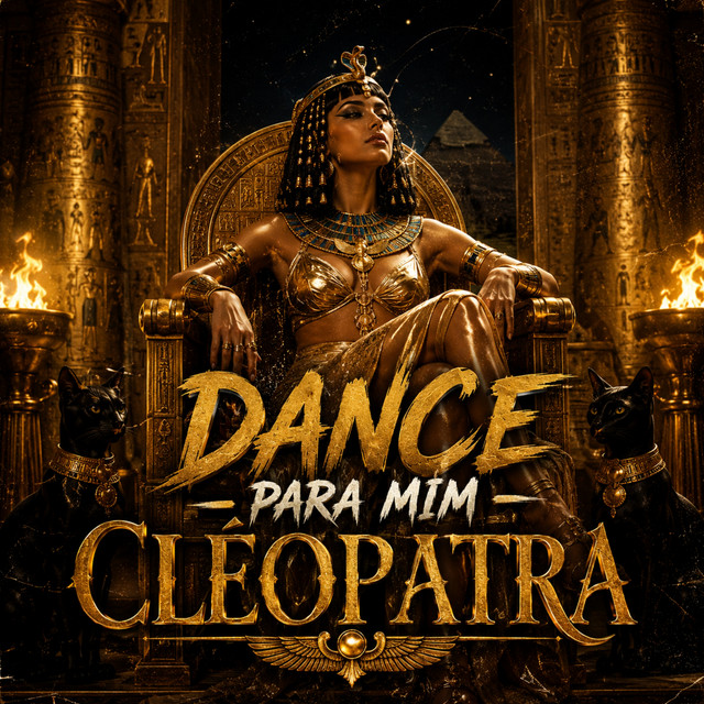 DANCE PARA MIM CLÉOPATRA