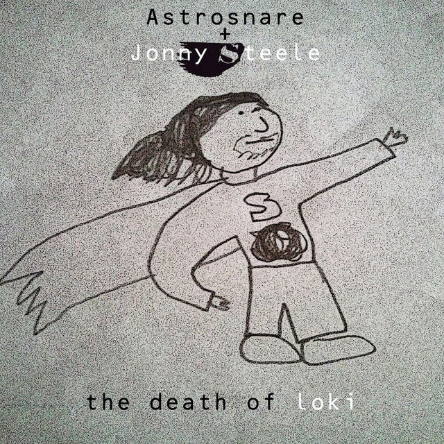 The Death of Loki (Astro Snare & Jonny Steele) cover art