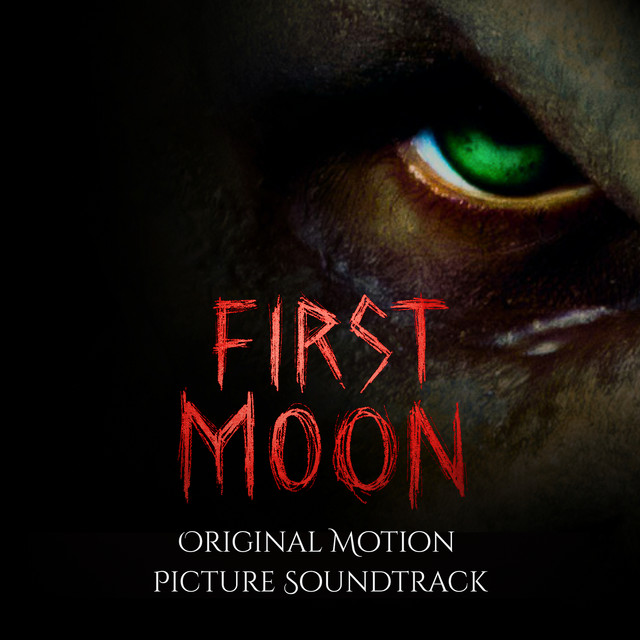 First Moon (Original Motion Picture Soundtrack) - Compilation by