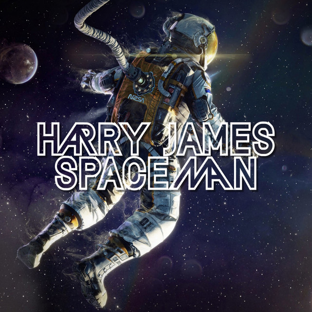 SpaceMan - Single by Harry James | Spotify