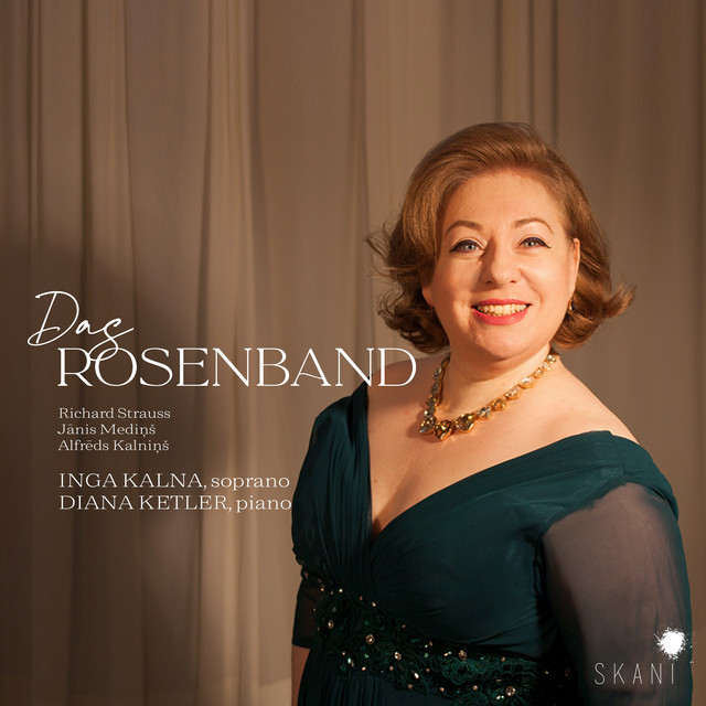 Das Rosenband: R. Strauss, J. Medinš, A. Kalninš