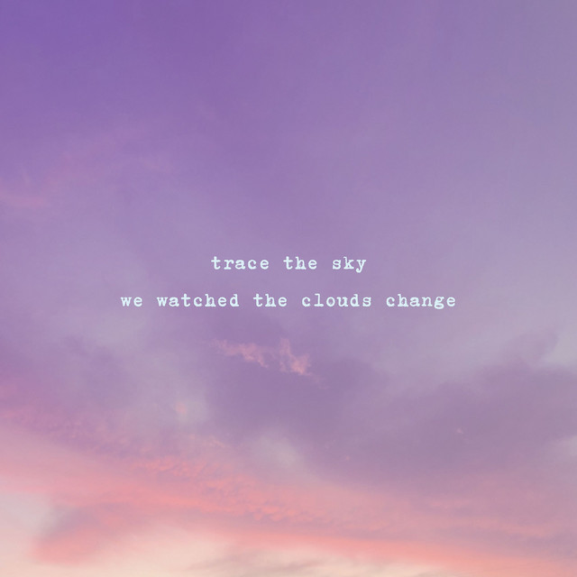 We Watched the Clouds Change cover