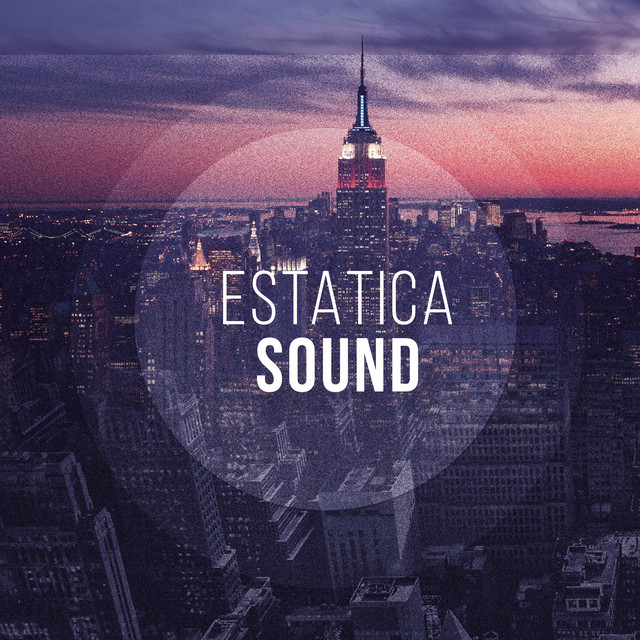 Estatica Sound: Collection – Álbum de Estatica | Spotify