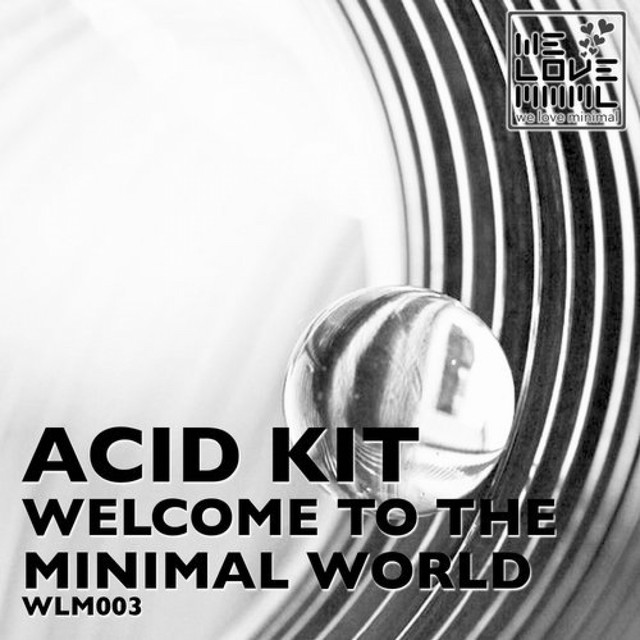 Welcome To The Minimal World album art