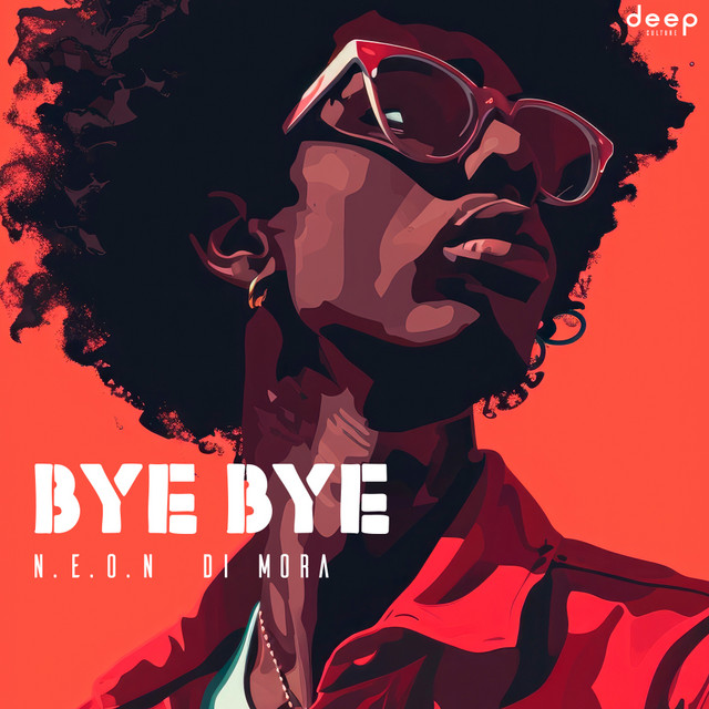 Bye Bye - Radio Edit