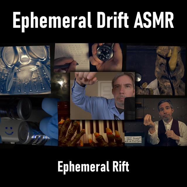 Ephemeral Drift ASMR - Album by Ephemeral Rift | Spotify