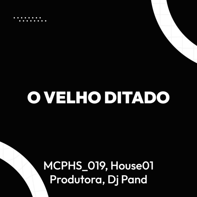 O VELHO DITADO