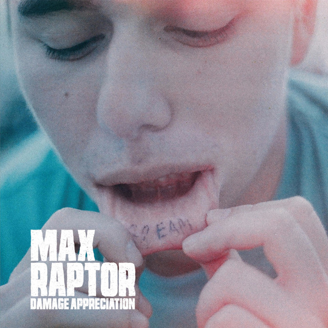 Damage Appreciation EP - EP by Max Raptor | Spotify