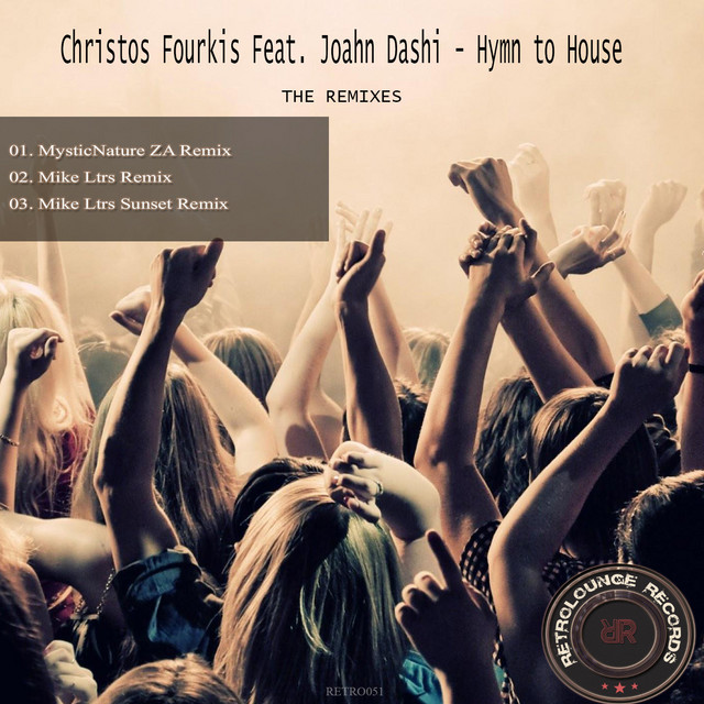 Christos Fourkis feat. Joahn Dashi - Hymn to House (The Remixes)