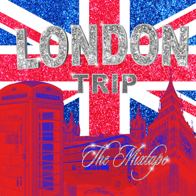 London Trip The Mixtape cover art