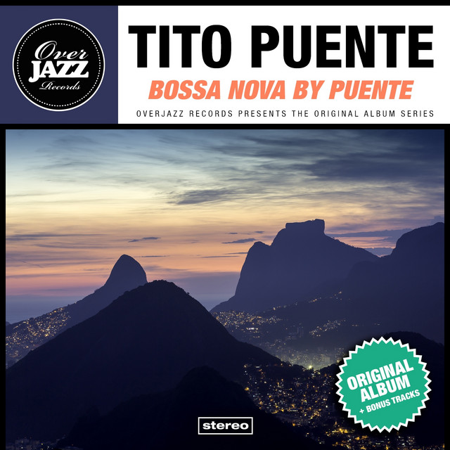 【USオリジ】Tito Puente Bossa Nova By Puente Bossa Nova By Puente (Original Album Plus Bonus Tracks 1962