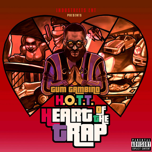 H.O.T.T. (Heart of the Trap) - EP by Gum Gambino | Spotify