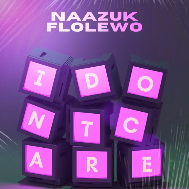 Обкладинка: I Don't Care — NAAZUK