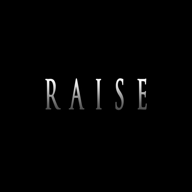 RAISE