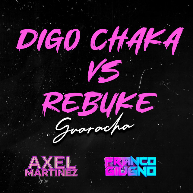 Digo Chaka Vs. Rebuke - Remix