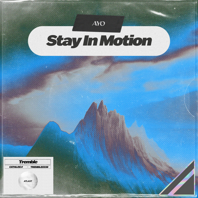 Stay In Motion