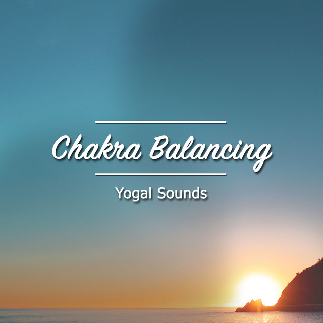 2018 Chakra Balancing Relaxing Yoga Sounds cover art