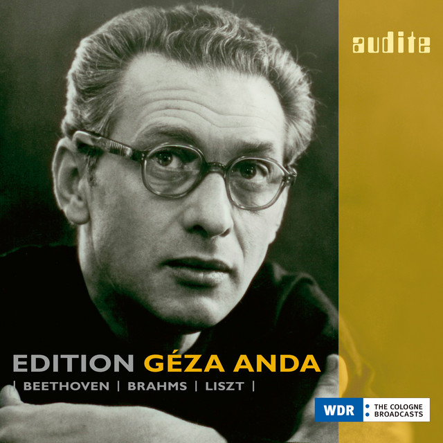 Edition Géza Anda, Vol. II: Beethoven, Brahms & Liszt