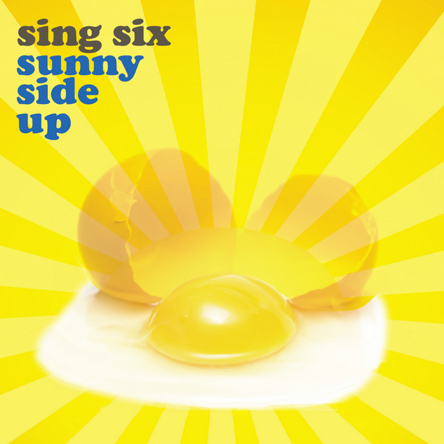 Sing Six: Sunny Side Up cover art