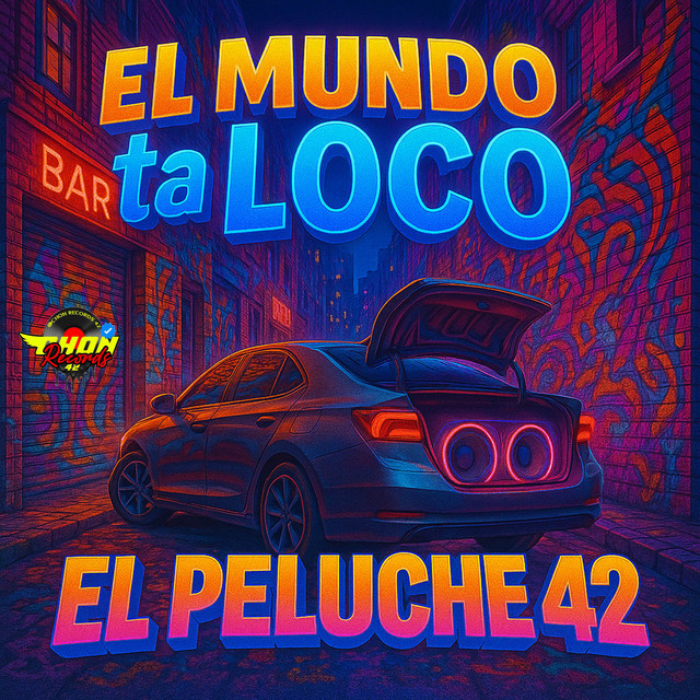 El Mundo Ta Loco