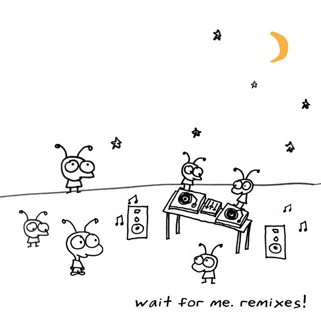Wait For Me. Remixes! cover art