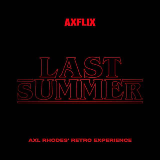 Обкладинка: Last Summer — Axl Rhodes