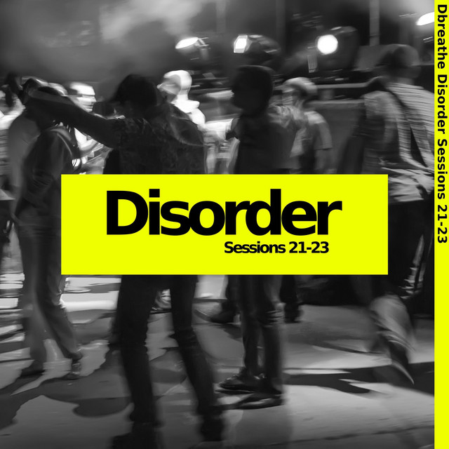 Disorder Sessions 21-23 cover art
