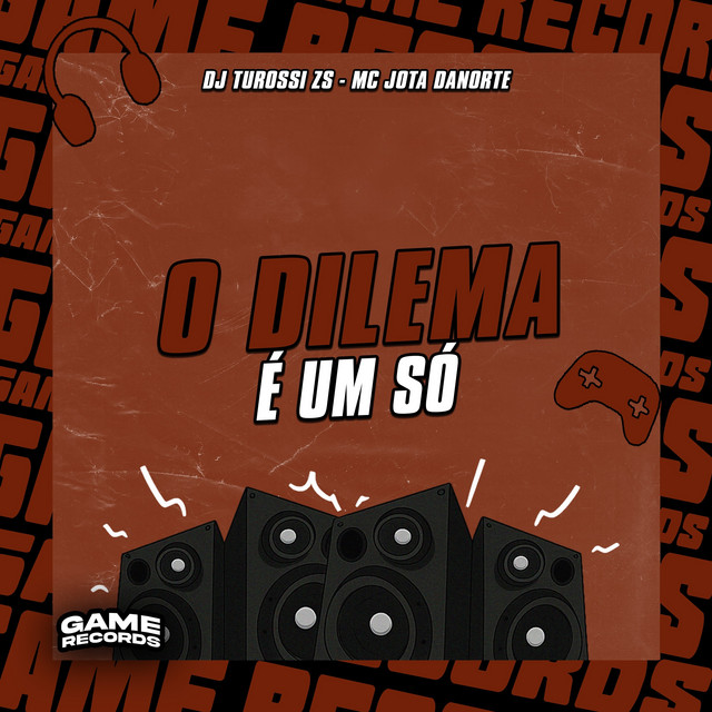 O Dilema é Um Só