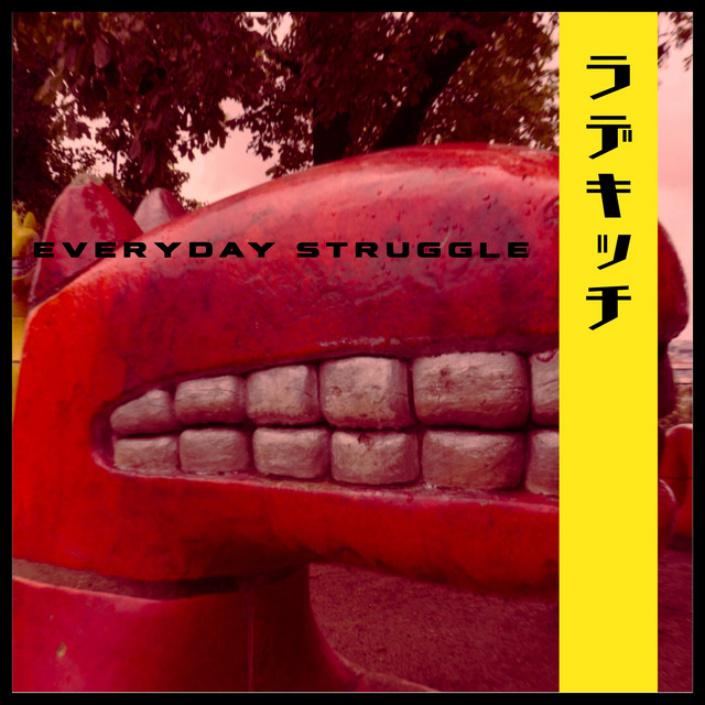 Everyday Struggle cover