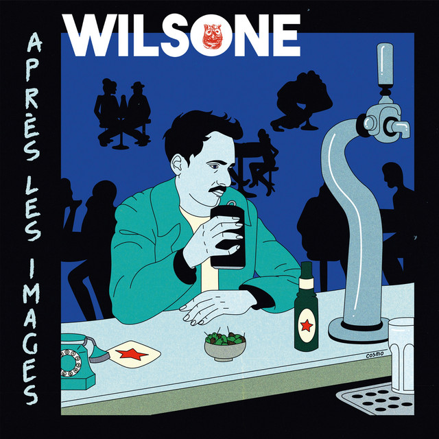Après les images - Single by Wilsone | Spotify